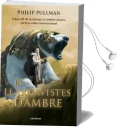 Descargar AudioLibro El Llargavistes d Ambre de Philip Pullman año 2007