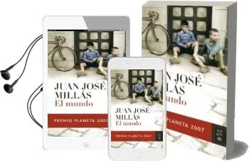 Descargar AudioLibro El Mundo (Premio Planeta 2007) de Juan Jose Millas año 2007