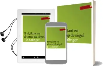 Descargar AudioLibro El Vigilant al Camp de Segol de J.D. Salinger año 2007