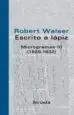 AudioLibro Escrito a Lapiz: Microgramas iii (1925-1932) de Robert Walser