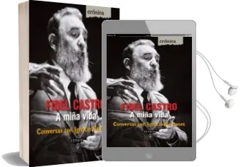 Descargar AudioLibro Fidel Castro. a Miña Vida de Ignacio Ramonet año 2007