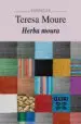 AudioLibro Herba Moura (Premio Xerais de Novela 2005) de Teresa Moure
