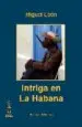 AudioLibro Intriga en la Habana de Miguel Leon
