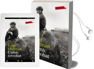Descargar AudioLibro L Amic Retrobat de Fred Uhlman año 2007