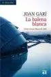 AudioLibro La Balena Blanca (Premi Joan Martorell 2007) de Joan Gari