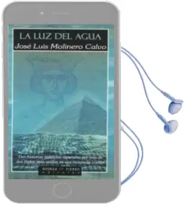 Descargar AudioLibro La luz del Agua de Jose Luis Molinero Calvo año 2007