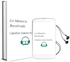 Descargar AudioLibro La Memoria Recobrada de Catalina Suarez Horrillo año 2007