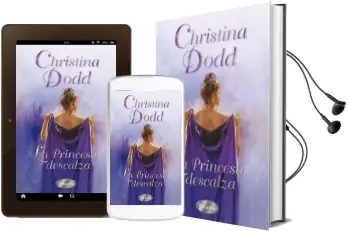 Descargar AudioLibro La Princesa Descalza de Christine Dodd año 2007