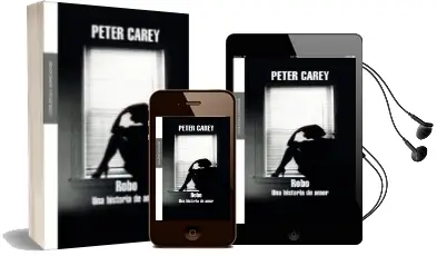 Descargar AudioLibro Robo: Una Historia de Amor de Peter Carey año 2007