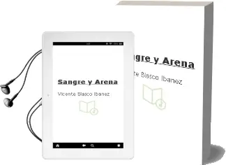 Descargar AudioLibro Sangre y Arena de Vicente Blasco Ibañez año 2007