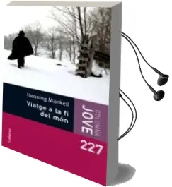 Descargar AudioLibro Viatge a la fi del mon de Henning Mankell año 2007
