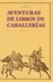 AudioLibro Aventuras de los Libros de Caballerias de Jesus Maire Bobes