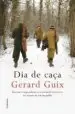 AudioLibro Dia de Caça de Gerard Guix