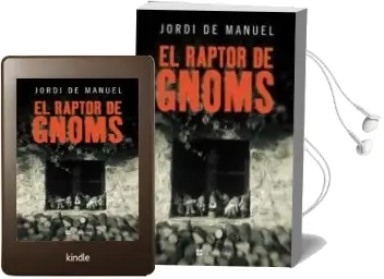 Descargar AudioLibro El Raptor de Gnoms de Jordi De Manuel año 2007