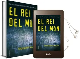 Descargar AudioLibro El rei del mon de Salvador Macip año 2007