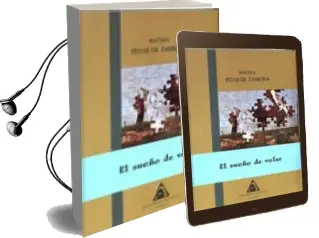 Descargar AudioLibro El Sueño de Volar de Rafael Pellicer Zamora año 2007
