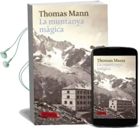 Descargar AudioLibro La Muntanya Magica de Thomas Mann año 2007