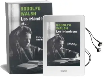 Descargar AudioLibro Los Irlandeses de Rodolfo Walsh año 2007