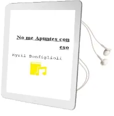 Descargar AudioLibro No me Apuntes con eso de Kyril Bonfiglioli año 2007