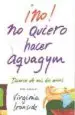 AudioLibro !No!. no Quiero Hacer Aquagym de Virginia Ironside