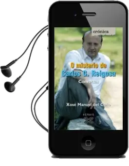 Descargar AudioLibro O Misterio de Carlos g. Reigosa de Xose Manuel Del Caño año 2007
