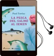 Descargar AudioLibro Pesca del Salmo al Iemen de Paul Torday año 2007