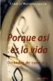 AudioLibro Porque asi es la Vida: Historias Minimas de Cada dia de Antonio Montero Alcaide
