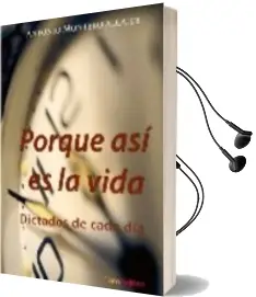 Descargar AudioLibro Porque asi es la Vida: Historias Minimas de Cada dia de Antonio Montero Alcaide año 2007