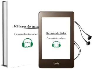 Descargar AudioLibro Retazos de Dolor de Consuelo Aramburu año 2007