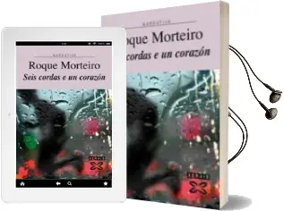 Descargar AudioLibro Seis Cordas e un Corazon de Roque Morteiro año 2007