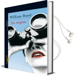 Descargar AudioLibro Sin Respiro de William Boyd año 2007