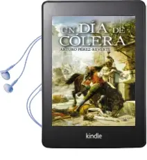 Descargar AudioLibro Un dia de Colera de Arturo Perez Reverte año 2007