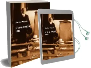 Descargar AudioLibro Unha Falsa luz de Xavier Alcala año 2007