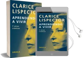 Descargar AudioLibro Aprendiendo a Vivir y Otras Cronicas de Clarice Lispector año 2007