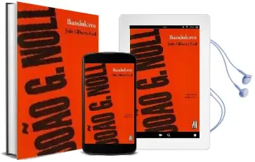 Descargar AudioLibro Bandoleros de Joao Gilberto Noll año 2007