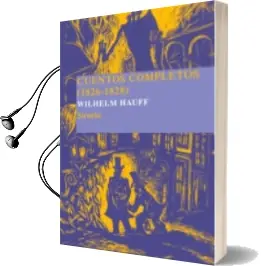Descargar AudioLibro Cuentos Completos (1826-1828) de Wilhelm Hauff año 2007