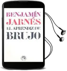 Descargar AudioLibro El Aprendiz de Brujo de Benjamin Jarnes año 2007
