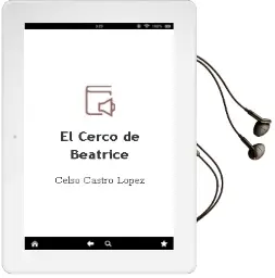 Descargar AudioLibro El Cerco de Beatrice de Celso Castro Lopez año 2007