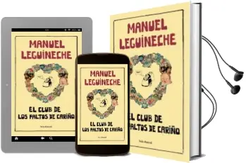 Descargar AudioLibro El Club de los Faltos de Cariño de Manuel Leguineche año 2007