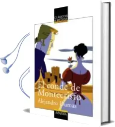 Descargar AudioLibro El Conde de Montecristo (Clasicos a Medida) de Alexandre Dumas año 2007