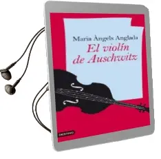 Descargar AudioLibro El Violin de Auschwitz de Anglada Maria Àngels año 2007