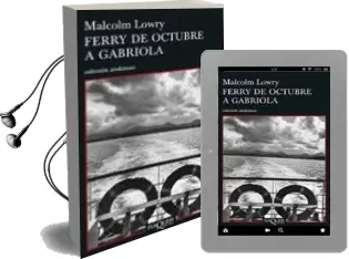 Descargar AudioLibro Ferry de Octubre a Gabriola de Malcolm Lowry año 2007