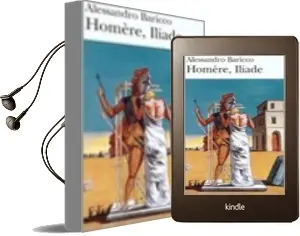 Descargar AudioLibro Homere, Iliade de Alessandro Baricco año 2007
