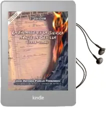 Descargar AudioLibro La Falange en la Sierra Norte de Sevilla (1934-1956) (2ª Ed.) de Jose Antonio Parejo Fernandez año 2007