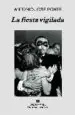 AudioLibro La Fiesta Vigilada de Antonio Jose Ponte