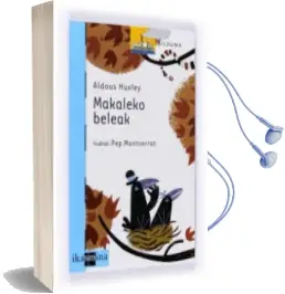 Descargar AudioLibro Makaleko Beleak de Huxley. Aldous año 2007
