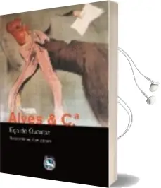 Descargar AudioLibro Alves y cº de Jose Maria Eça De Queiroz año 2007