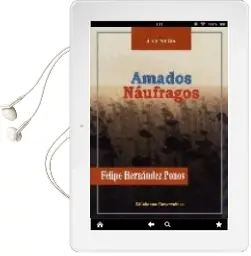 Descargar AudioLibro Amados Naufragos (Cuentos) de Felipe Hernandez Ponos año 2007