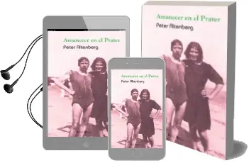 Descargar AudioLibro Amanecer en el Prater de Peter Altenberg año 2007