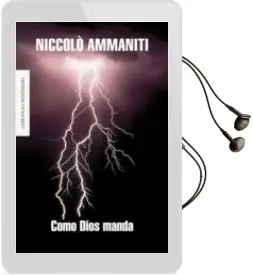 Descargar AudioLibro Como Dios Manda de Niccolo Ammaniti año 2007